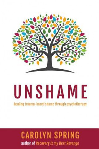 Buch Unshame Carolyn Spring