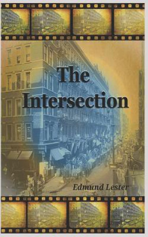 Knjiga The Intersection: Ben Williamson Edmund Lester