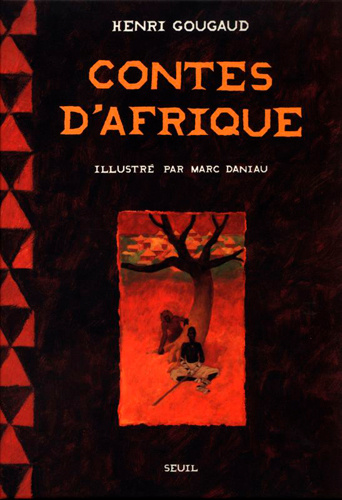 Книга Contes D'Afrique Henri Gougaud