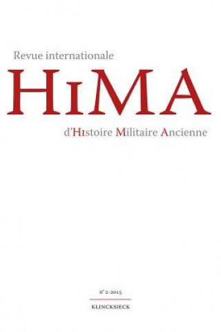 Kniha Revue Internationale d'Histoire Militaire Ancienne. N2/2015: Varia Klincksieck