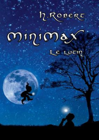 Книга Minimax le lutin H. Robert