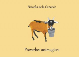 Knjiga Proverbes animagiers Natacha de la Canopée