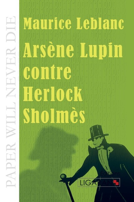 Carte Ars?ne Lupin contre Herlock Sholm?s Maurice Leblanc