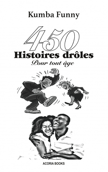 Livre 450 Histoires drôles pour tout âge Kumba Funny