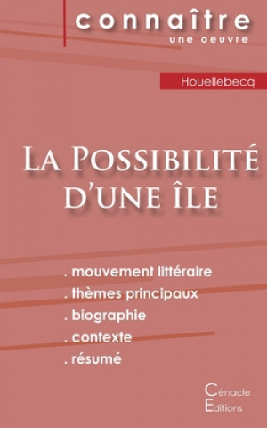 Kniha Fiche de lecture La Possibilite d'une ile (Analyse litteraire de reference et resume complet) Michel Houellebecq