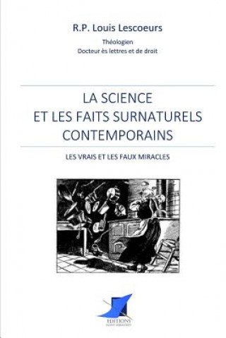 Książka La science et les faits surnaturels contemporains R. P. Louis Lescoeurs