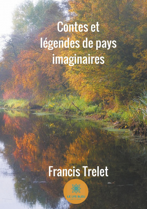 Carte Contes et légendes de pays imaginaires Francis Trelet