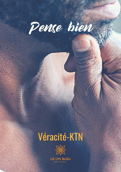 Knjiga Pense bien Véracité-KTN