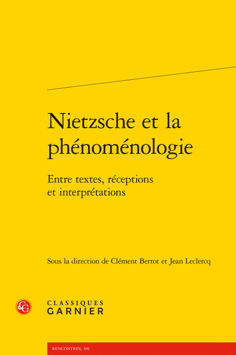 Kniha Nietzsche Et La Phenomenologie: Entre Textes, Receptions Et Interpretations Clement Bertot
