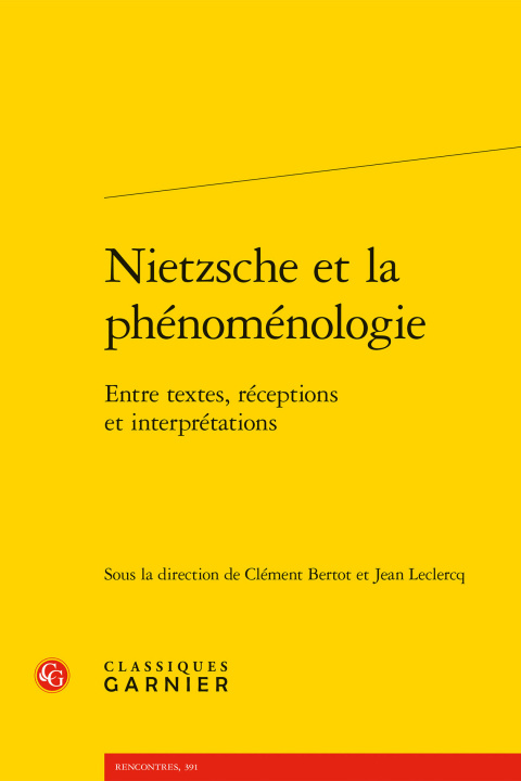 Book Nietzsche Et La Phenomenologie: Entre Textes, Receptions Et Interpretations Clement Bertot