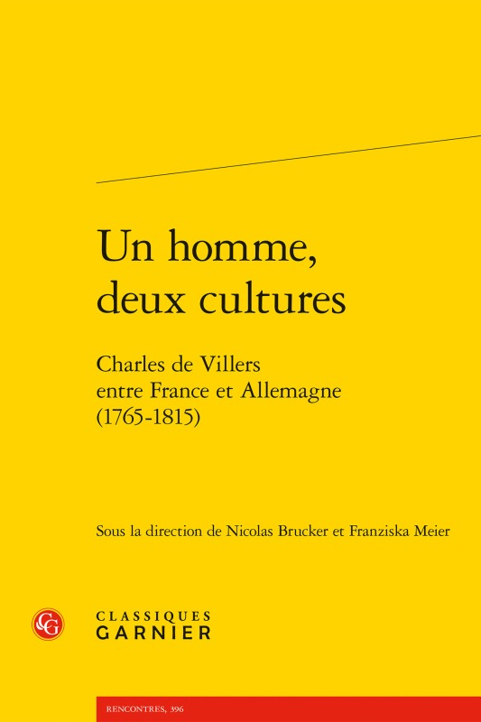 Knjiga Un Homme, Deux Cultures: Charles de Villers Entre France Et Allemagne (1765-1815) Nicolas Brucker