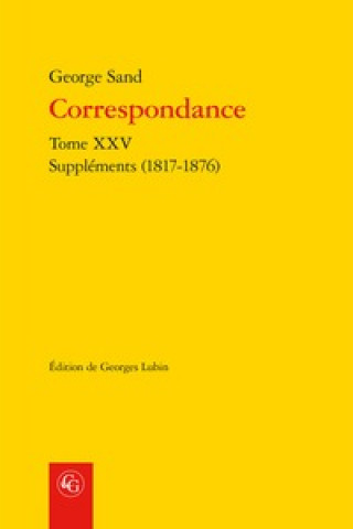 Książka Correspondance: Supplements (1817-1876) George Sand