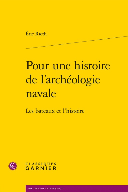 Könyv Pour Une Histoire de l'Archeologie Navale: Les Bateaux Et l'Histoire Patrice Pomey