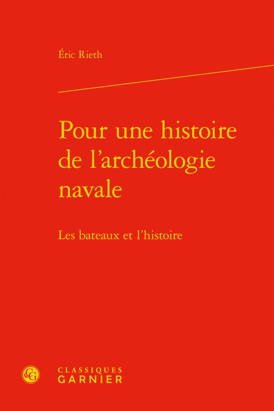 Kniha Pour Une Histoire de l'Archeologie Navale: Les Bateaux Et l'Histoire Patrice Pomey