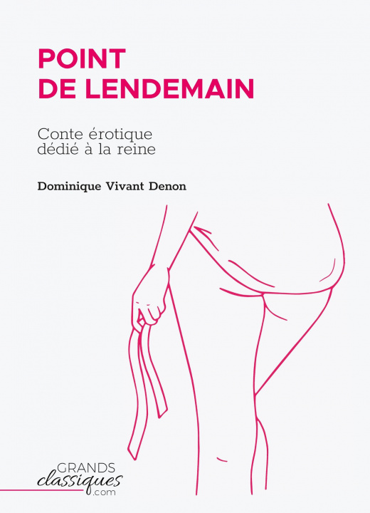Kniha Point de lendemain Dominique Vivant Denon