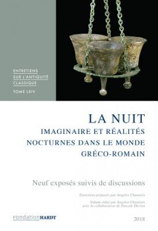 Book La Nuit: Imaginaire Et Realites Nocturnes Dans Le Monde Greco-Romain A. Chaniotis