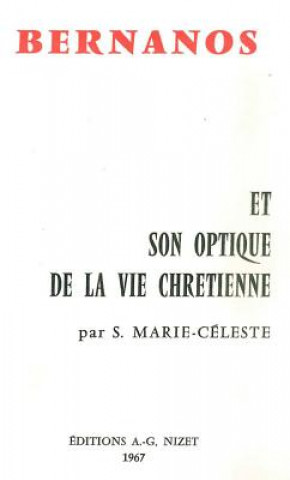 Książka Bernanos Et Son Optique de la Vie Chretienne Louis Chaigne