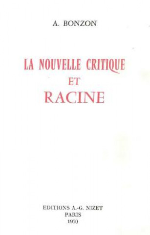 Carte La Nouvelle Critique de Racine Alfred Bonzon