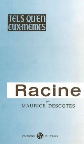 Kniha Racine Maurice Descotes
