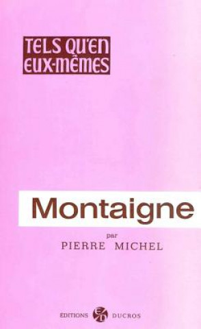 Libro Montaigne Pierre Michel