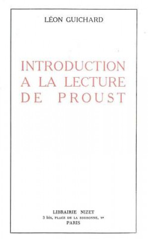 Kniha Introduction a la Lecture de Proust Leon Guichard