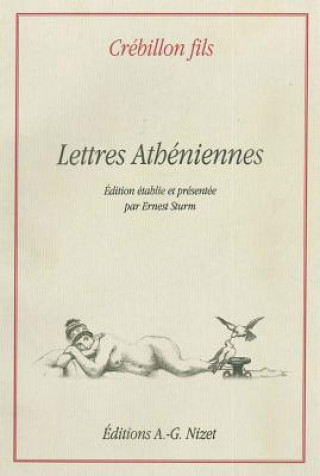 Kniha Lettres Atheniennes Claude-Prosper Jolyot De Crebillon