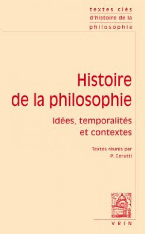 Buch Textes Cles d'Histoire de la Philosophie: Idees, Temporalites Et Contextes Ferdinand Alquie