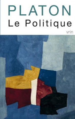 Kniha Le Politique Platón