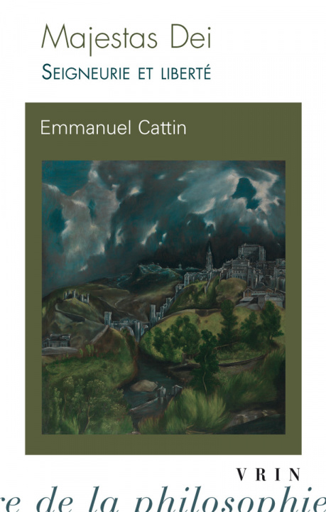 Livro Majestas Dei: Seigneurie Et Liberte Emmanuel Cattin