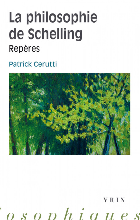 Kniha La Philosophie de Schelling: Reperes Patrick Cerutti