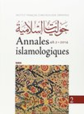 Book Annales Islamologiques 48.2: Varia Ifao