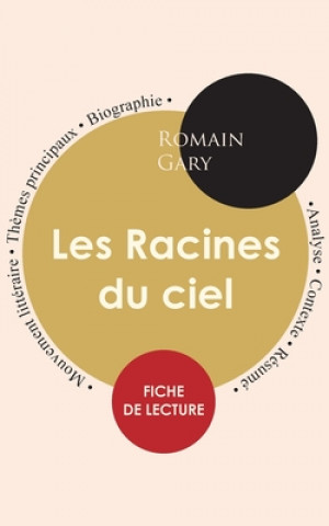 Kniha Fiche de lecture Les Racines du ciel (Etude integrale) Romain Gary