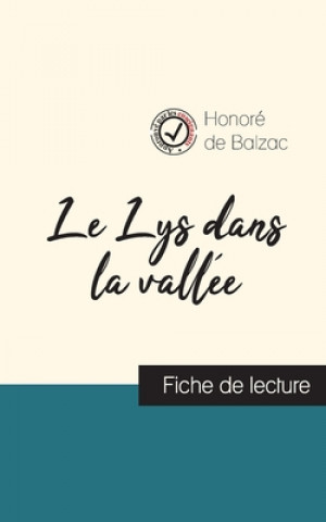 Книга Le Lys dans la vallee de Balzac (fiche de lecture et analyse complete de l'oeuvre) Honoré de Balzac