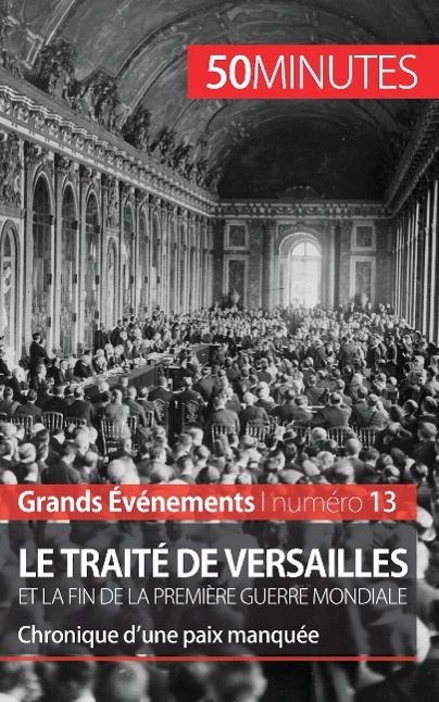 Kniha Le traite de Versailles et la fin de la Premiere Guerre mondiale Jonathan D'Haese