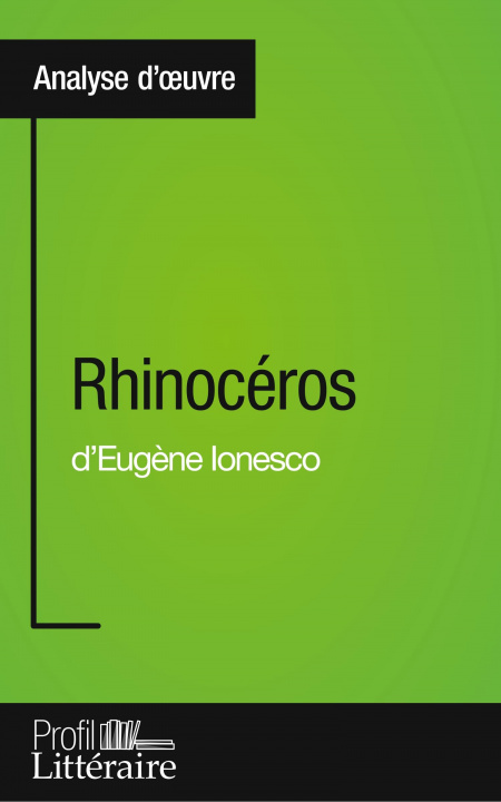 Книга Rhinoceros d'Eugene Ionesco (Analyse approfondie) Niels Thorez