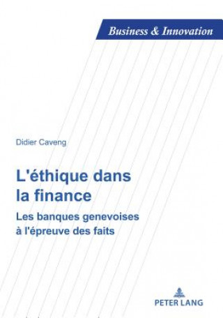 Kniha L'Ethique Dans La Finance Didier Caveng