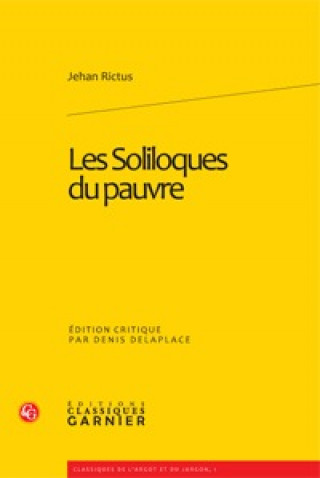 Kniha Les Soliloques Du Pauvre Jehan Rictus