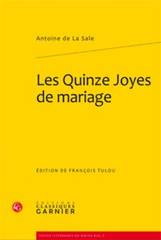 Carte Les Quinze Joyes de Mariage Antoine De La Sale
