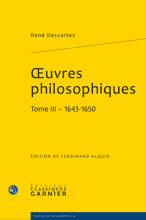 Kniha Oeuvres Philosophiques. Tome III - 1643-1650 Rene Descartes