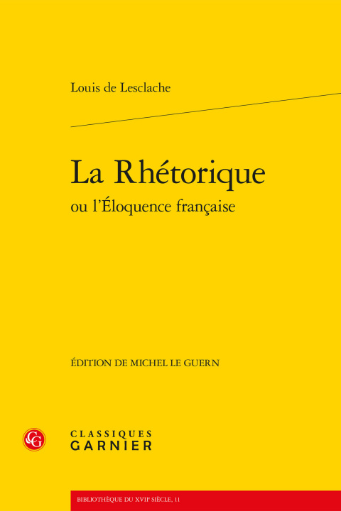 Kniha La Rhetorique Ou l'Eloquence Francaise Louis De Lesclache