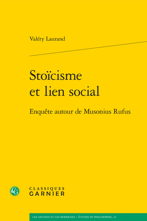 Książka Stoicisme Et Lien Social: Enquete Autour de Musonius Rufus Carlos Levy