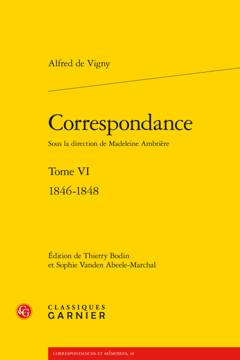 Kniha Correspondance. Tome VI - 1846-1848 Alfred De Vigny