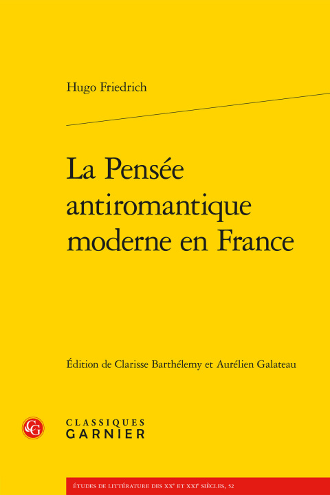 Kniha La Pensee Antiromantique Moderne En France Frank-Rutger Hausmann