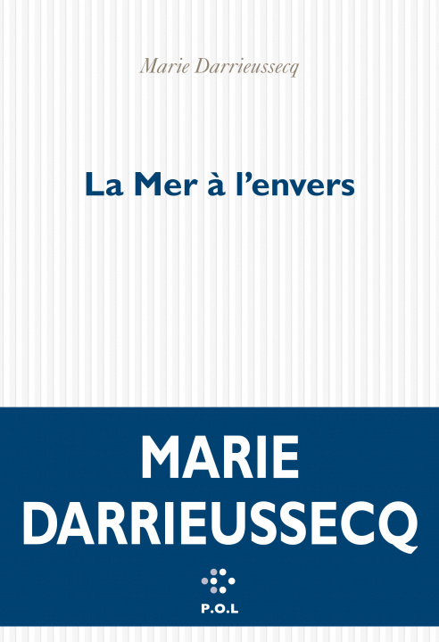 Kniha La mer  a l'envers Marie Darrieussecq