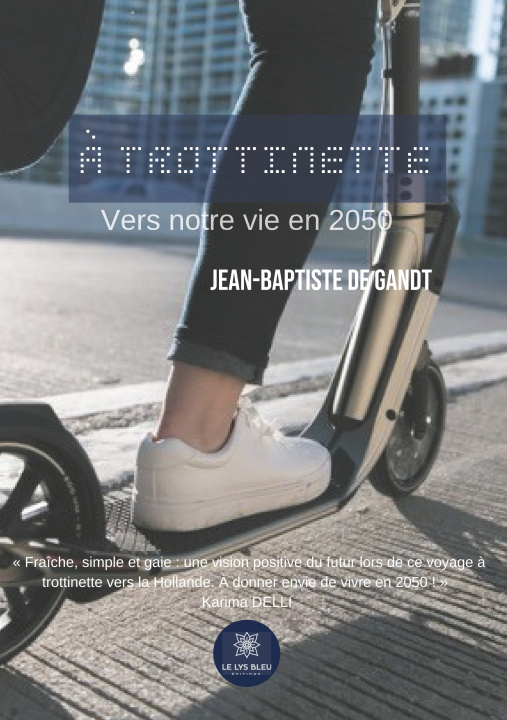 Kniha ? trottinette Jean-Baptiste de Gandt