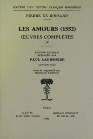 Carte Tome IV - Les Amours (1552) Pierre De Ronsard