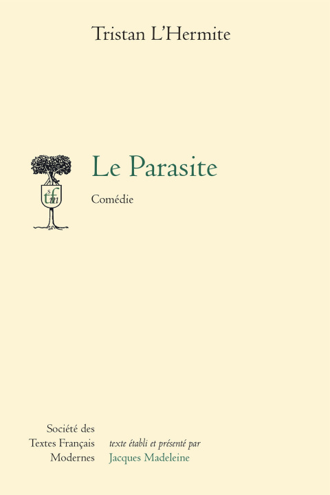 Knjiga Le Parasite Tristan L'Hermite