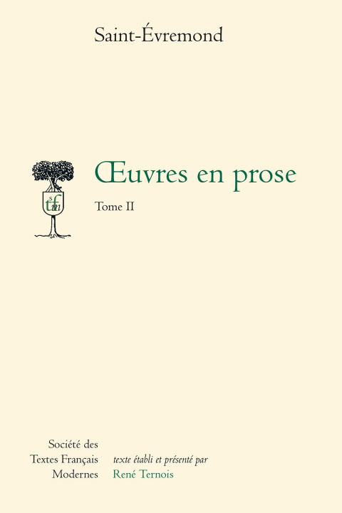 Livre Oeuvres En Prose - Tome II Charles De Saint-Evremond