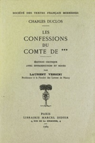 Kniha Les Confessions Du Comte De*** Charles Pinot Duclos