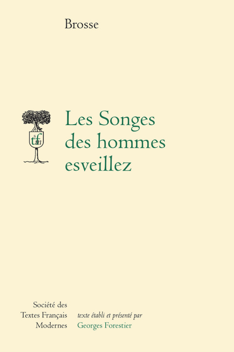 Книга Les Songes Des Hommes Esveillez Brosse